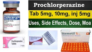 prochlorperazine 5 mg 10 mg tablet  prochlorperazine injectable solution 5mgmL Uses Side Effect [upl. by Ecnarf]