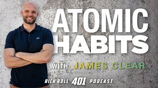 How To Build Awesome Habits James Clear  Rich Roll Podcast [upl. by Devi]