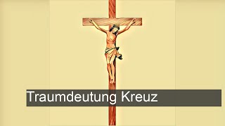 Kreuz  TraumDeutung [upl. by Elita]