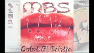 MBS  Ouled El Bahdja [upl. by Jael]