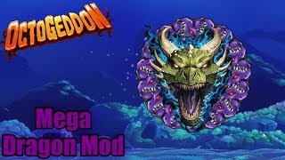 MEGA DRAGON MOD  Octogeddon Modded  360 Degree Flamethrower [upl. by Boyes]