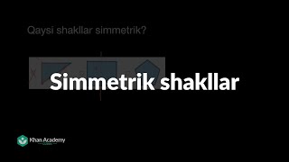 Simmetrik shakllar  Tenglik oʻxshashlik va almashtirishlar  Geometriya asoslari [upl. by Elberfeld]