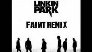 Linkin Park Faint remix [upl. by Nezah324]