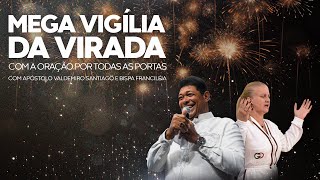 MEGA VIGÍLIA DA VIRADA 311223 apóstolovaldemiro [upl. by Tynan]