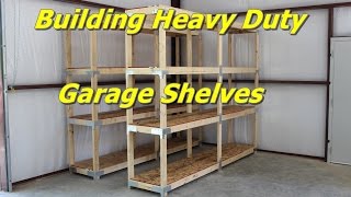 Building Heavy Duty Garage Shelves [upl. by Threlkeld]