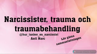 Narcissister trauma och traumabehandling [upl. by Aim]