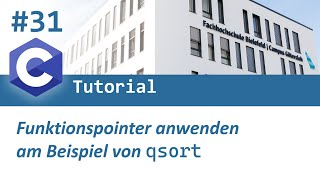 CProgrammierung 31 Funktionspointer anwenden am Beispiel von qsort [upl. by Vizza]