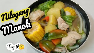 Nilagang Manok with Corn Subukan mo ang Sarap [upl. by Nhguavoj]