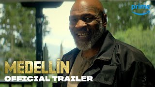 Medellin  Official Trailer  Prime Video [upl. by Semadar862]