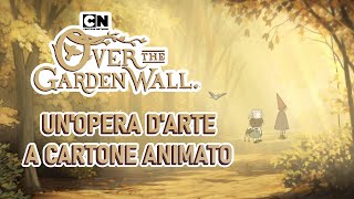 OVER THE GARDEN WALL  Un opera darte fatta a cartone animato [upl. by Neelrihs]