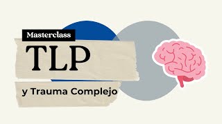 TLP y su relación con el Trauma Complejo [upl. by Ailati]