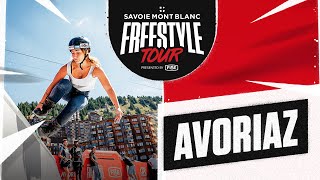 Best of  Savoie Mont Blanc Freestyle Tour Avoriaz 2023 [upl. by Hadeehuat]