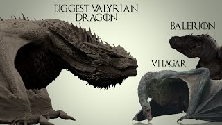 The Valyrian Dragons Bigger Than Balerion amp Vhagar [upl. by Rachel]