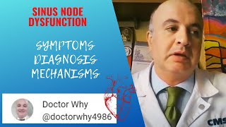 Understanding Sinus Node Dysfunction Symptoms Diagnosis and Mechanisms [upl. by Cocke947]