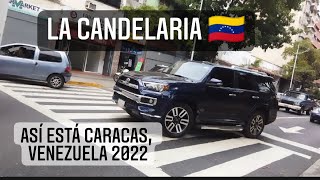 Así está Caracas Venezuela 🇻🇪 la Candelaria año 2022 [upl. by Dona]