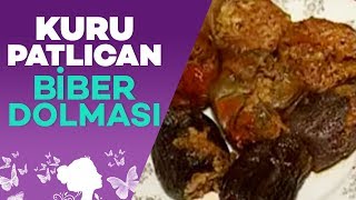 Kuru Patlıcan Biber Dolması Nasıl Yapılır [upl. by Eirrod466]