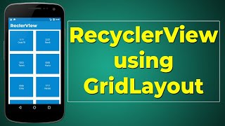 Recyclerview using GridLayout  Recyclerview  Cardview with GridLayout  Part3 [upl. by Leumhs]