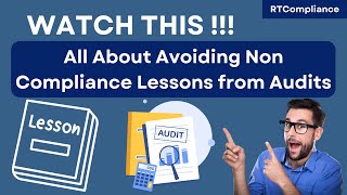 All About Avoiding Non Compliance Lessons from Audits [upl. by Annaik]