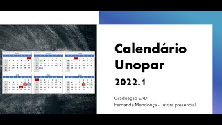 Calendário 2022 Unopar Pitágoras  Fernanda Mendonça  Tutora Presencial [upl. by Pillyhp381]