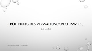 Tutorial VerwaltungsprozessrechtEröffnung des Verwaltungsrechtswegs [upl. by Kalam806]