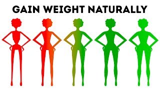 How to Gain Weight Naturally In Less Than a Month [upl. by Halak]