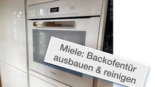 Miele Backofentuer ausbauen und reinigen [upl. by Redfield]