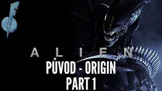 Xenomorph Origin  Původ Vetřelce Part 1  Alien Lore [upl. by Ikaz]