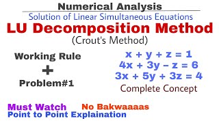 3 LU Decomposition Method Crouts Method  Working Rule amp Problem1  Concept  Numerical Methods [upl. by Alice847]