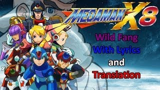 Megaman X8  Wild Fang with lyrics and translation [upl. by Eriam]