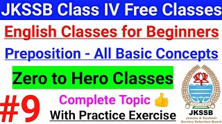 PREPOSITION  ALL CONCEPTS IN ONE VIDEO  With Practice Exercise  JKSSB English Classes  Basics 🔥 [upl. by Merriman]