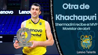 Así recibió SHERMADINI su MVP MOVISTAR de ABRIL  Liga Enesa 202122 [upl. by Dlanod705]