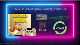 PS4 Jailbreak update goldhen 24b173 Leeful v5 PSFree For PS4 900Fw on ESP32S2 Chips [upl. by Ecitnerp113]