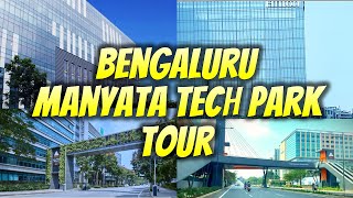 Experience The Tour Of Manyata Tech Park In Bengaluru Now [upl. by Tiduj302]