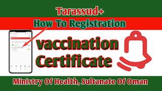 How to registration Tarassud  Oman vaccination Certificate  SR Shamim [upl. by Delia]