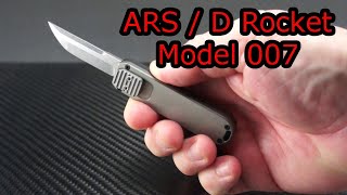 007 OTF by ARS Knives amp D Rocket Design [upl. by Atinus]