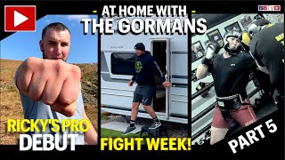 AT HOME WITH THE GORMANS IN FIGHT CAMP ITS DEBUT FIGHT WEEK FOR HEAVYWEIGHT RICKY GORMAN [upl. by Valli]