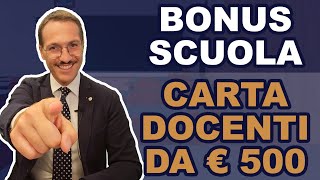 👨‍🏫 Come ottenere IL BONUS SCUOLA o CARTA DOCENTE DA 500 EURO [upl. by Demha]