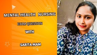 MENTAL HEALTH NURSING  GNM 2nd YEAR  EXAM PREPARATION QUESTION [upl. by Matlick]