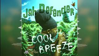 Jah Defender  Cool Breeze IsRoyal Records 2024 Release [upl. by Service18]