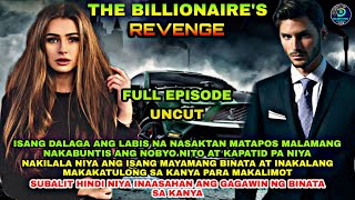 FULL EPISODE UNCUT  THE BILLIONAIRES REVENGE  Silent Eyes Stories [upl. by Yeleek561]