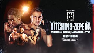 RICHARDSON HITCHINS VS JOSE ZEPEDA PRESS CONFERENCE LIVESTREAM [upl. by Marchak]