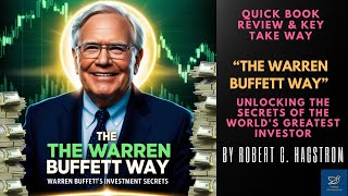 How Warren Buffett Invests Quick Review of quotThe Warren Buffett Wayquot [upl. by Ennahteb]