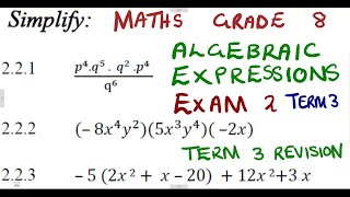 Mathematics Grade 8 Algebraic Expressions Exam 2 Term 3 mathszoneafricanmotives MathsZoneTV [upl. by Nessy]