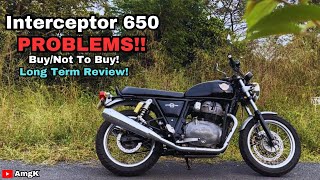 7 Biggest Problems with Interceptor 650 Must Watch before you buy Royal Enfield Interceptor650 [upl. by Cyna]