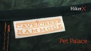 Gear Talk  Pet Palace by Cave Creek Hammock [upl. by Gorlicki]