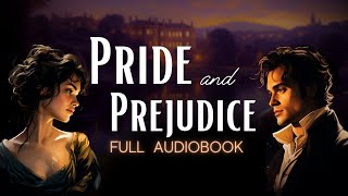 ✨ Full Pride and Prejudice Audiobook by Jane Austen  Get Sleepy [upl. by Aernda]