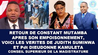 🔴 RETOUR DE CONST MUTAMBA APRES SON EMPOISONNEMENT VOICI LES VERITES DE JUDITH SUMINWA ET KAMULETA [upl. by Eniluqcaj]