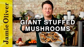 Giant Stuffed Mushroom  Jamie Oliver [upl. by Carleton917]