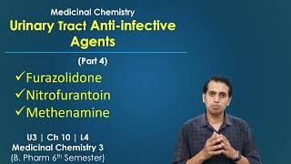 Urinary Antiseptics Medicinal Chemistry Nitrofurantoin Furazolidone and Methenamine [upl. by Gayla]