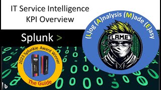 Splunk IT Service Intelligence Training  KPI Overview [upl. by Nyliahs]